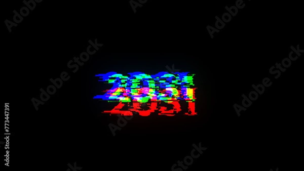 Fototapeta 3D rendering 2031 text with screen effects of technological glitches