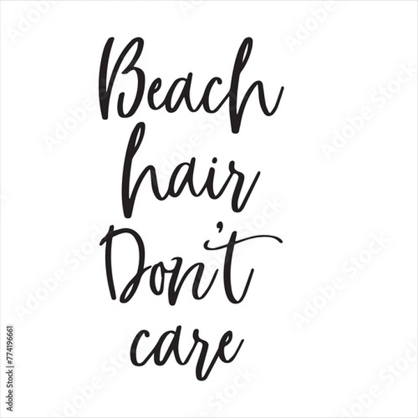 Fototapeta beach hair don't care background inspirational positive quotes, motivational, typography, lettering design