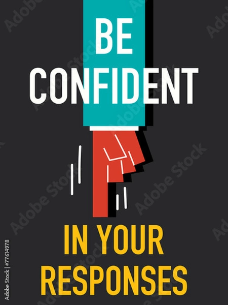 Fototapeta Words BE CONFIDENT