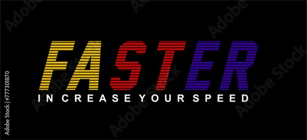 Fototapeta faster t shirt design vector, Varsity T shirt Designs, Slogan T shirt Design 