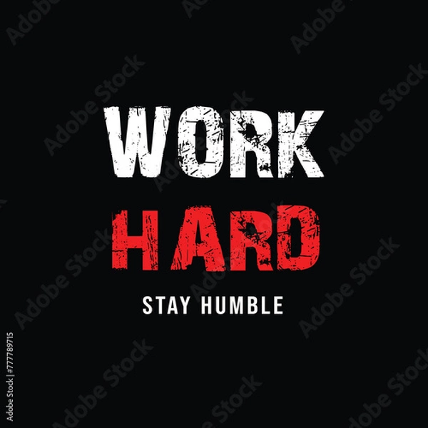 Fototapeta Work hard motivation t-shirt design. T shirt print design with palm tree. T-shirt design with typography  for tee print, apparel and clothing