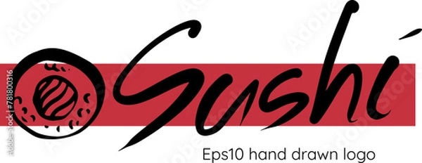 Obraz Vector sushi restaurant hand drawn logo with maki roll and lettering isolated on white 