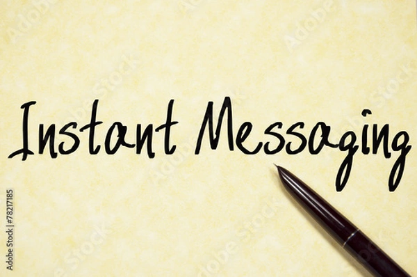 Fototapeta Instant messaging text write on paper
