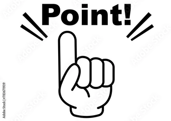Fototapeta ポイント,指,確認,注目,重要,チェック,要点,大切,大事,手,強調,ビジネス,学校,指さし,目印,記号,指アイコン,人差し指,マーク,アイコン,クリック,ヒント,方向,誘導,案内,一番,チェックポイント,ワンポイント,印,挿絵,素材,指差し,教科書,勉強,イラスト,注目ポイント,プレゼン,プレゼンテーション,広告,仕事,矢印,カーソル,モノクロ,手袋,マウス,人指し指,タッチ,軍手,カワイイ