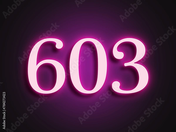 Fototapeta Pink glowing Neon light text effect of number 603.	