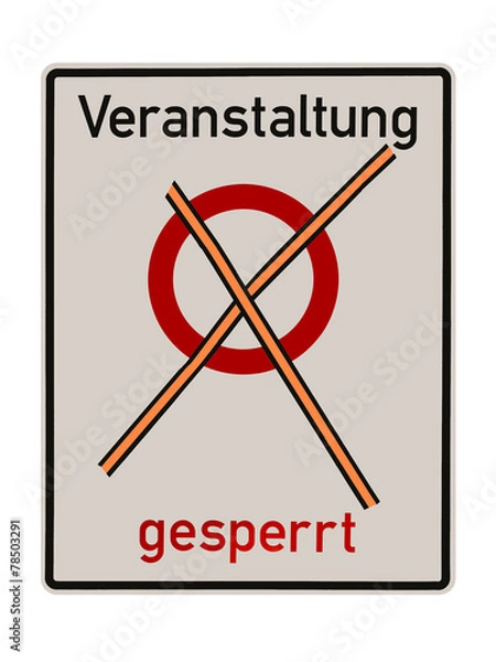 Fototapeta Schild - Veranstaltung gesperrt - durchgestrichen - Freisteller