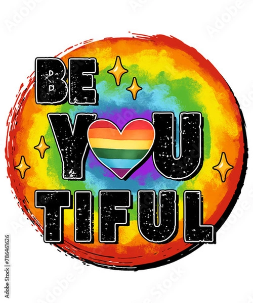 Fototapeta Be You Tiful Pride LGBT Sublimation PNG