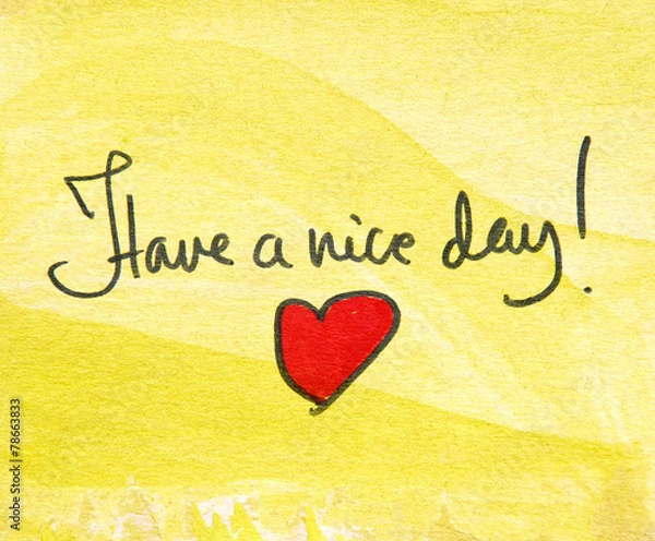 Obraz have a nice day