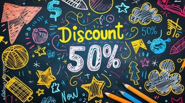 Fototapeta Artistic back-to-school banner, "Discount 50" incorporated into a chalk art design on a blackboard, creative "Order Now" sketch