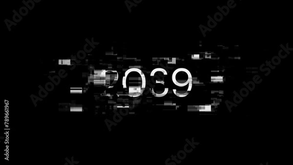 Fototapeta 3D rendering 2039 text with screen effects of technological glitches