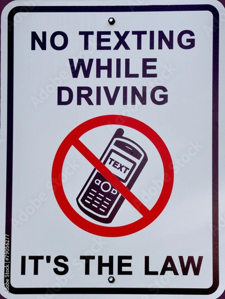 Obraz No texting while driving, its the law sign