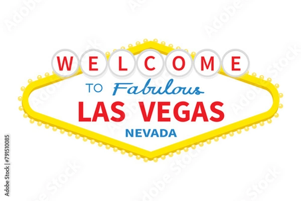 Fototapeta Welcome to fabulous Las Vegas sign icon. Nevada sight showplace. Classic retro symbol. Template for greeting card, banner, sticker print. Flat design. White background. Isolated. Vector