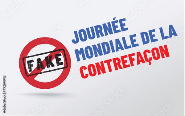 Fototapeta Journée mondiale de la contrefaçon le 7 juin 2024 - 2025