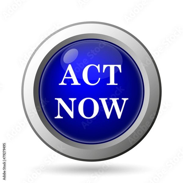 Fototapeta Act now icon