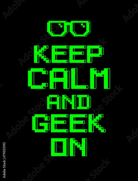 Fototapeta keep calm  geek screen pixel