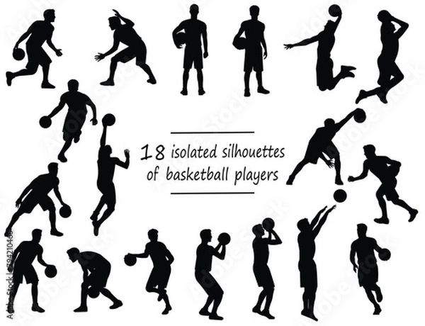Obraz Set of 18 vector isolated silhouettes of basketball players standing with the ball, running, jumping, throwing, shooting, passing the ball
