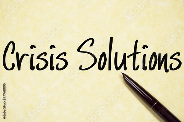 Fototapeta crisis solutions text write on paper