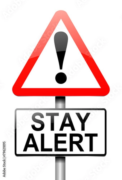 Obraz Stay alert concept.