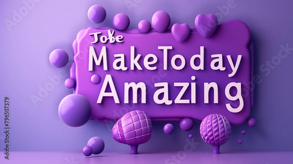 Obraz A vibrant violet background featuring the bold declaration "Make Today Amazing"