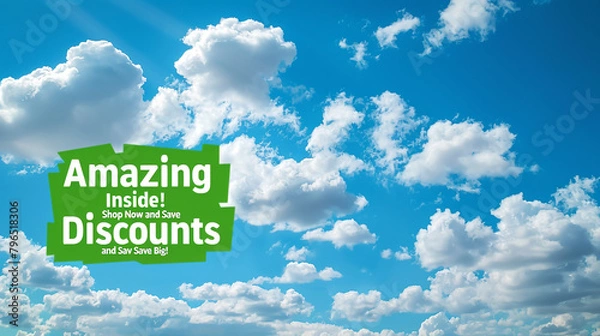 Obraz A vibrant sky blue backdrop with eye-catching green text "Amazing Discounts Inside! Shop Now and Save Big!"