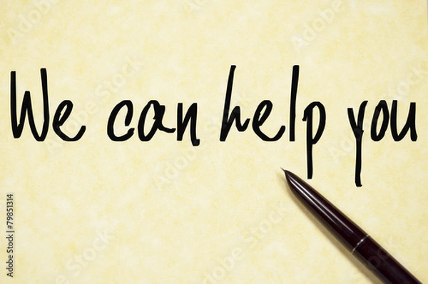 Fototapeta we can help you text write on paper