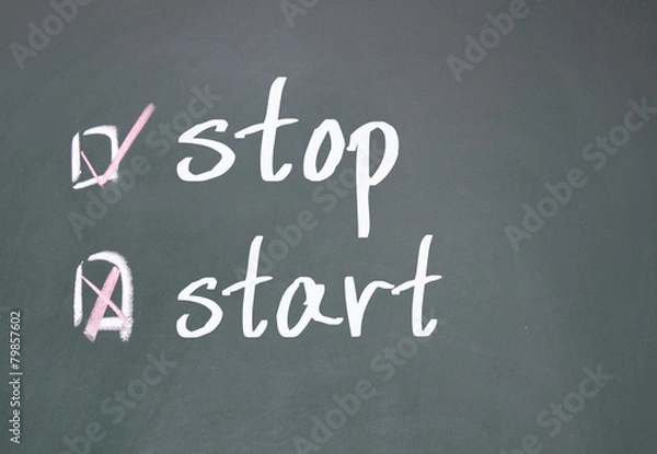 Fototapeta start or stop determine