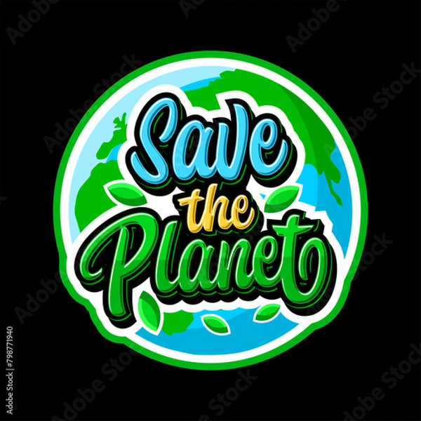 Obraz SAVE THE PLANET LETTERING DESIGN