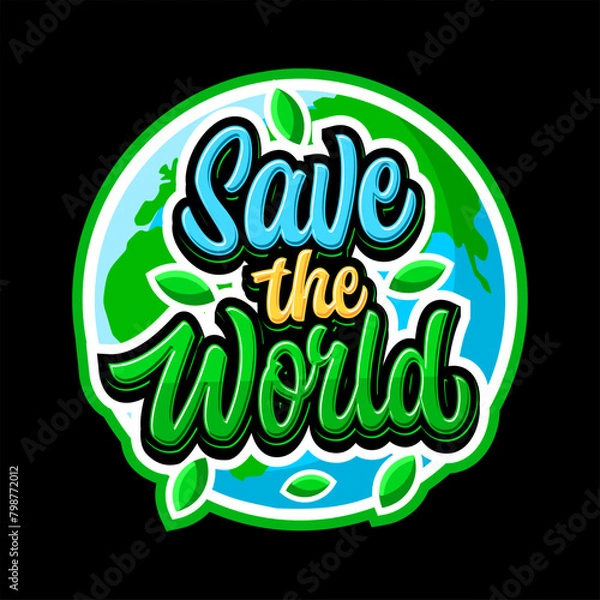 Obraz SAVE THE WORLD LETTERING DESIGN