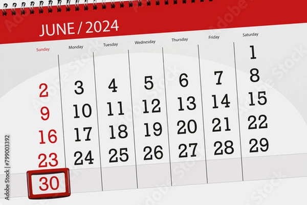 Fototapeta Calendar 2024, deadline, day, month, page, organizer, date, June, sunday, number 30