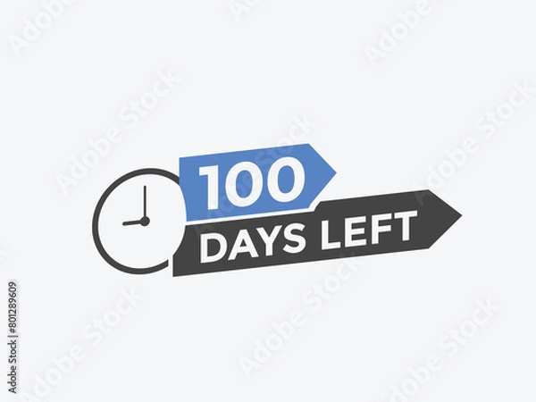 Fototapeta 100 days to go countdown template. 100 day Countdown left days banner design. 100 Days left countdown timer