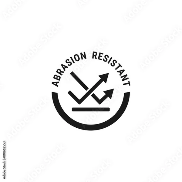 Obraz Abrasion resistant icon or Abrasion resistant mark vector isolated. Best Abrasion resistant icon for product packaging design. Abrasion resistant mark vector.