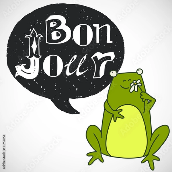Fototapeta "Bonjour" hand lettering and cute cartoon frog