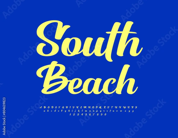 Obraz Vector advertising poster South Beach. Beautiful Cursive Font. Trendy sAlphabet Letters and Numbers set.