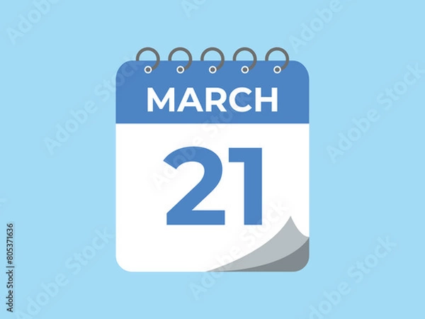Fototapeta March21 calendar reminder. 21 Marchdaily calendar icon template. Calendar 21 Marchicon Design template. Vector illustration

