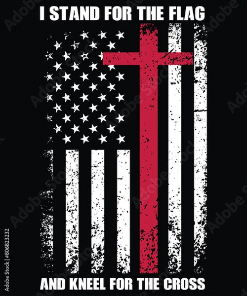 Obraz I Stand for the Flag and Kneel for the Cross Shirt USA Flag T-Shirt, 4th of July shirt, Veteran Shirt, USA Army Memorial Day, Remembering The Heroes

