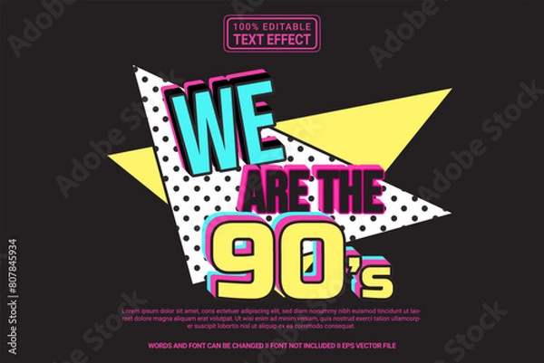 Fototapeta Editable text effect We are the 90s 3d cartoon template style modern premium vector