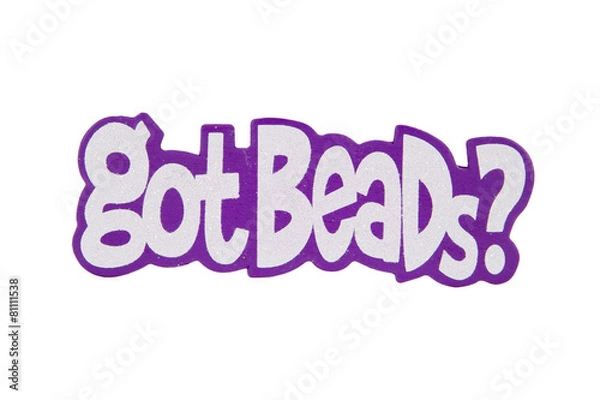 Fototapeta Got Beads