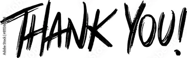 Fototapeta Thank You Phrase. Thanks Spray grunge font vector. Calligraphy script. Expressive Graffiti artistic Hand written typeface. Thanksgiving day.