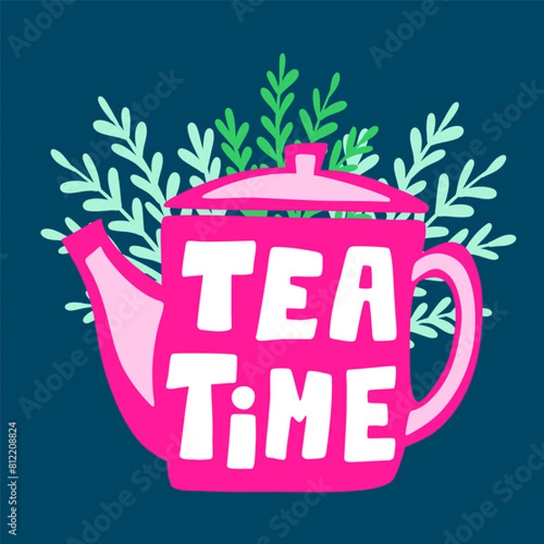 Fototapeta Hand drawn tea time vector lettering with teapot and flower leaves