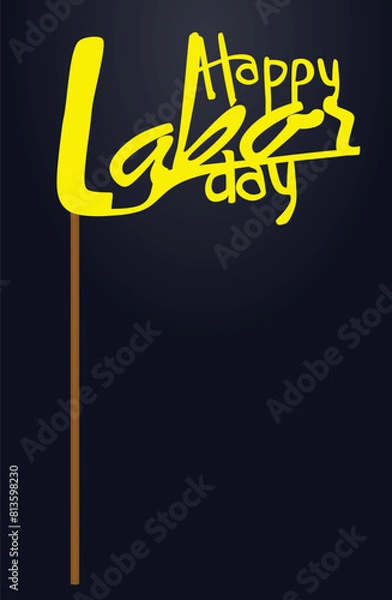 Fototapeta Happy Labor day topper. vector
