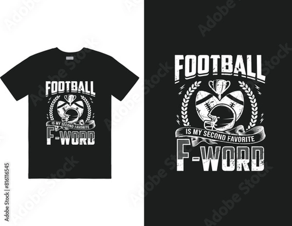 Obraz Football Is My Second Favorite F Word design
