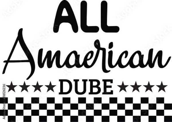 Obraz All Amaerican Dube