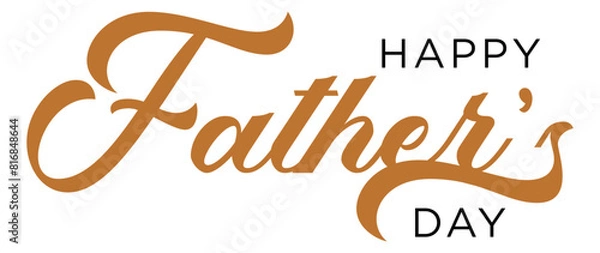 Obraz Happy Father's Day – Calligraphy brush text banner with transparent background.