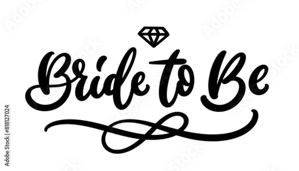 Fototapeta Bride to be text, hand drawn calligraphy. Modern handwritten brush lettering design. Bride to Be - text composition. Vector typography.