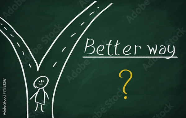 Fototapeta Better way