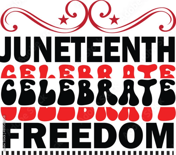 Obraz Juneteenth t shirt, t shirt design, black history EPS, african American EPS, juneteenth, eps, Print, SVG