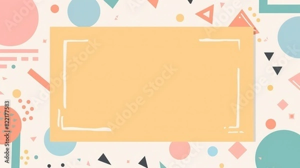Fototapeta  pastel geometric and free shape cute cartoonish page print border design, with blank empty space for mock up message background	
