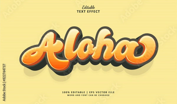 Obraz Aloha Editable Text Effect Style 3d Modern. Text Effect Theme Summer Season. 
