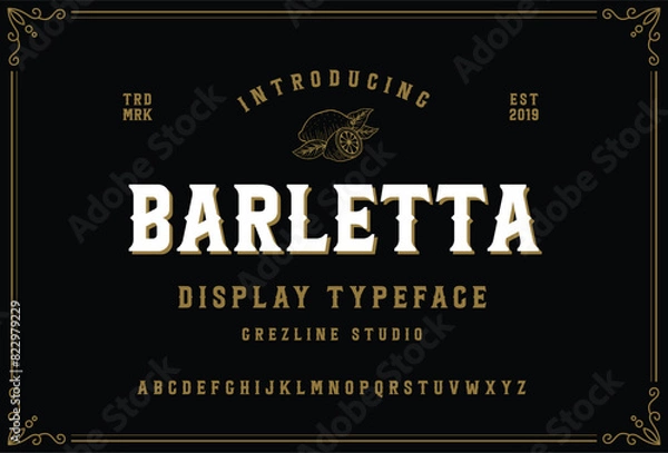 Fototapeta Barletta, Display Vintage Typeface Font For VIntage Design