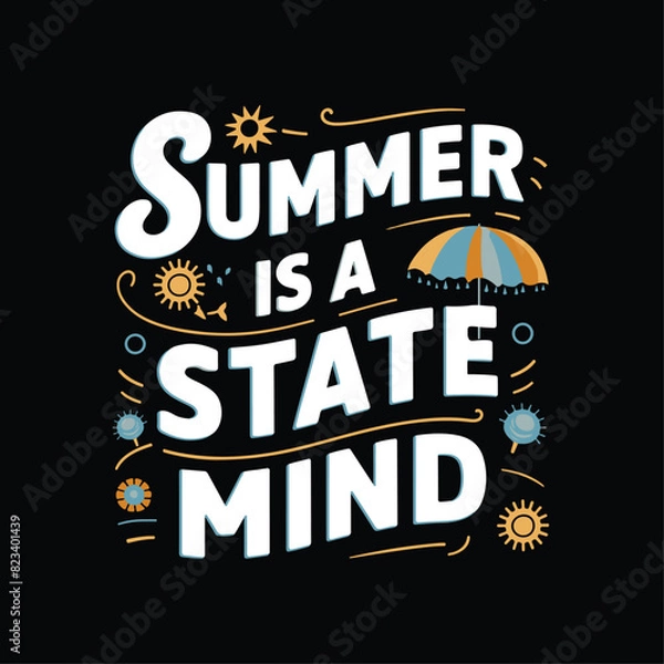Obraz Summer is a state mind vector design
